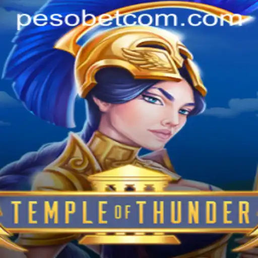 Power Unleashed: Explore TempleofThunder - A New Era with Pesobet
