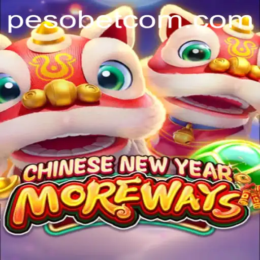 Discover the Exciting World of CHINESENEWYEARMOREWAYS with Pesobet