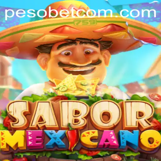 Exploring the Allure of SaborMexicano: A New Gaming Experience with Pesobet